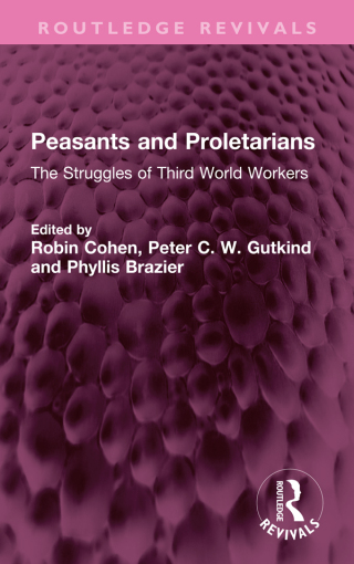 表紙画像: Peasants and Proletarians 1st edition 9781032566764