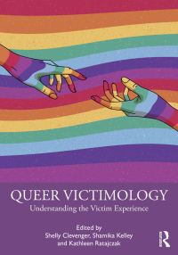 Cover image: Queer Victimology 1st edition 9781032505282