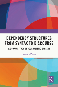 Cover image: Dependency Structures from Syntax to Discourse 1st edition 9781032567105