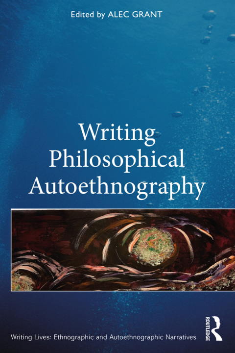 Writing Philosophical Autoethnography, 1st Edition - FULL INSTANT DOWNLOAD | PDF DOCX EPUB