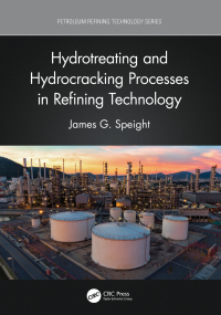 Omslagafbeelding: Hydrotreating and Hydrocracking Processes in Refining Technology 1st edition 9781032028125