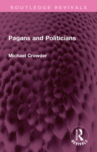 Imagen de portada: Pagans and Politicians 1st edition 9781032568515