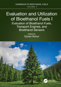 Cover image: Evaluation and Utilization of Bioethanol Fuels. I. 1st edition 9781032127569