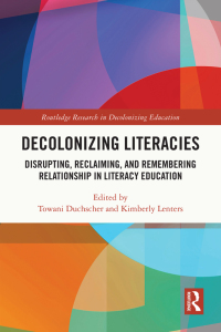 Cover image: Decolonizing Literacies 1st edition 9781032546728