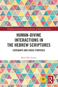 Cover image: Human-Divine Interactions in the Hebrew Scriptures 1st edition 9781032504018