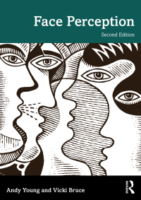 Cover image: Face Perception 2nd edition 9781032246031