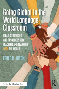 Cover image: Going Global in the World Language Classroom 1st edition 9781032467214
