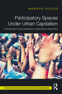 Cover image: Participatory Spaces Under Urban Capitalism 1st edition 9781032536279
