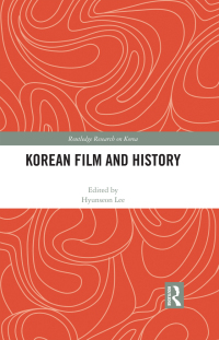 Cover image: Korean Film and History 1st edition 9781032245010