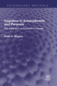 Cover image: Cognition in Schizophrenia and Paranoia 1st edition 9781032568935