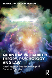 Titelbild: Quantum Probability Theory, Psychology and Law 1st edition 9781032514871