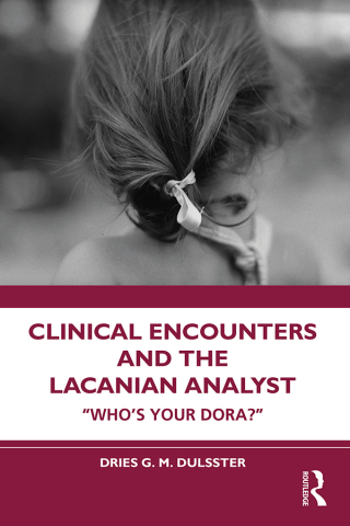Imagen de portada: Clinical Encounters and the Lacanian Analyst 1st edition 9781032532219