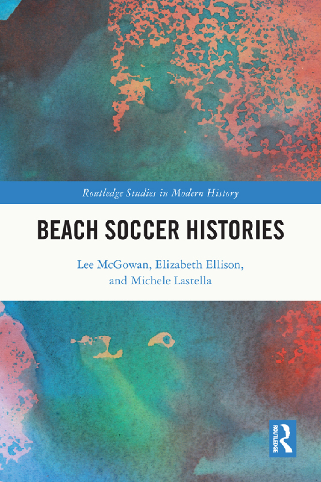 Beach Soccer Histories 1st Edition