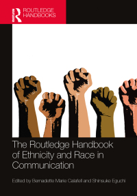 表紙画像: The Routledge Handbook of Ethnicity and Race in Communication 1st edition 9780367740702