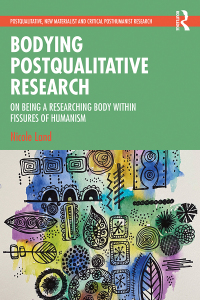 Cover image: Bodying Postqualitative Research 1st edition 9781032405667