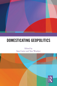 Cover image: Domesticating Geopolitics 1st edition 9781032556376