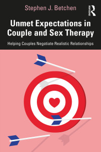 صورة الغلاف: Unmet Expectations in Couple and Sex Therapy 1st edition 9781032417301