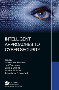 Cover image: Intelligent Approaches to Cyber Security 1st edition 9781032527697