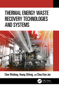 Cover image: Thermal Energy Waste Recovery Technologies and Systems 1st edition 9781032380704