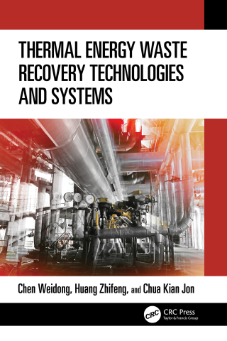 Cover image: Thermal Energy Waste Recovery Technologies and Systems 1st edition 9781032380759