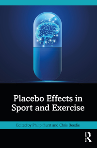 صورة الغلاف: Placebo Effects in Sport and Exercise 1st edition 9781032133959