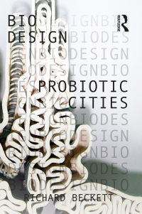 Cover image: Probiotic Cities 1st edition 9781032076096