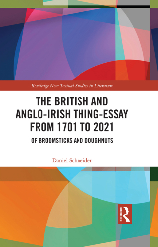 Omslagafbeelding: The British and Anglo-Irish Thing-Essay from 1701 to 2021 1st edition 9781032374055
