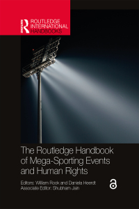 Cover image: The Routledge Handbook of Mega-Sporting Events and Human Rights 1st edition 9781032705910