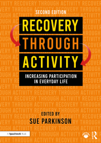 Cover image: Recovery Through Activity 2nd edition 9781032322414