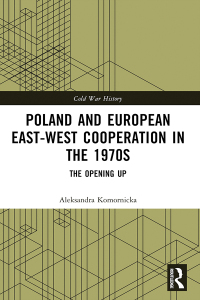 Cover image: Poland and European East-West Cooperation in the 1970s 1st edition 9781032392165