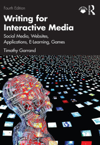 Imagen de portada: Writing for Interactive Media 4th edition 9781032554259