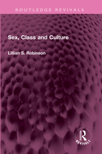 Imagen de portada: Sex, Class and Culture 1st edition 9781032577081