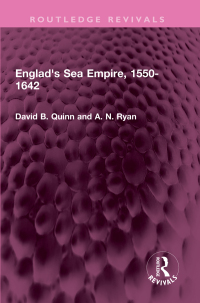 Cover image: England's Sea Empire, 1550-1642 1st edition 9781032577104