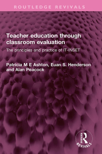 Cover image: Teacher education through classroom evaluation 1st edition 9781032527246