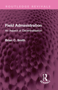Cover image: Field Administration 1st edition 9781032578507
