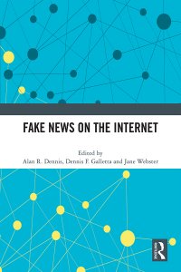 Cover image: Fake News on the Internet 1st edition 9781032561127