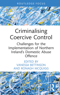 Cover image: Criminalising Coercive Control 1st edition 9781032384870