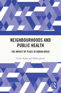 Cover image: Neighbourhoods and Public Health 1st edition 9781032780863