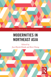 Cover image: Modernities in Northeast Asia 1st edition 9781032505602