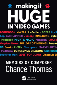 Cover image: Making it HUGE in Video Games 1st edition 9781032058146