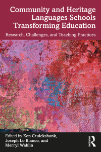 صورة الغلاف: Community and Heritage Languages Schools Transforming Education 1st edition 9781032287126
