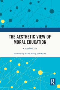 表紙画像: The Aesthetic View of Moral Education 1st edition 9781032580708