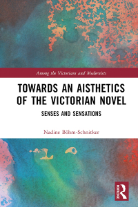 Cover image: Towards an Aisthetics of the Victorian Novel 1st edition 9781032472904