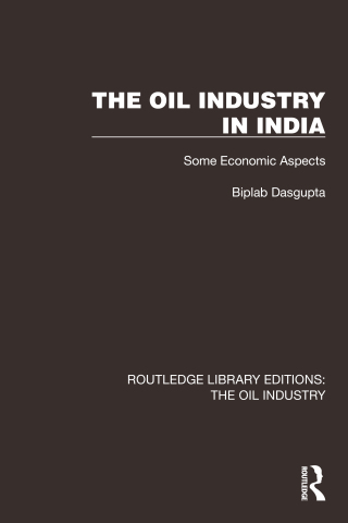 Cover image: The Oil Industry in India 1st edition 9781032563213