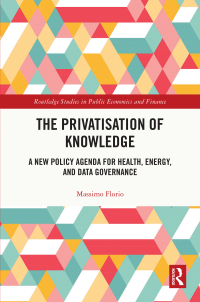 Cover image: The Privatisation of Knowledge 1st edition 9781032464053