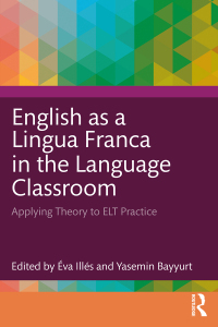 Omslagafbeelding: English as a Lingua Franca in the Language Classroom 1st edition 9781032193342