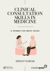 Cover image: Clinical Consultation Skills in Medicine 1st edition 9781032553436