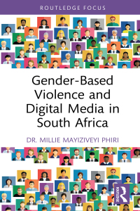 Cover image: Gender-Based Violence and Digital Media in South Africa 1st edition 9781032186887