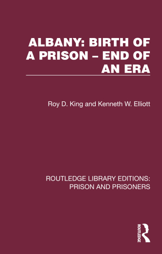 Cover image: Albany: Birth of a Prison – End of an Era 1st edition 9781032562582