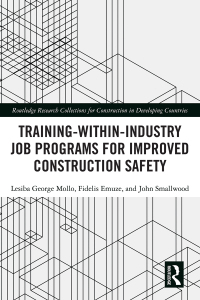 صورة الغلاف: Training-Within-Industry Job Programs for Improved Construction Safety 1st edition 9781032427782